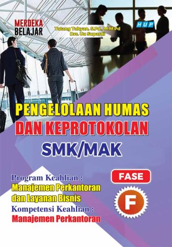 Pengelolaan Humas dan Keprotokolan SMK/MAK Fase F