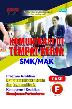 Alternative view of Komunikasi di Tempat Kerja SMK/MAK Fase F
