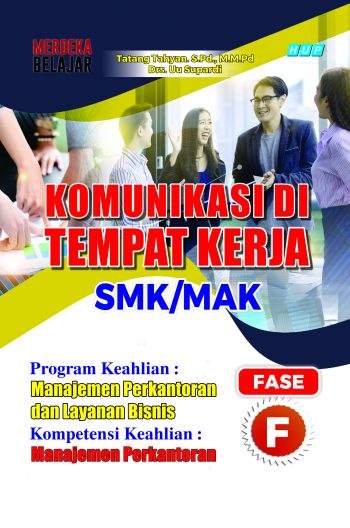 Komunikasi di Tempat Kerja SMK/MAK Fase F