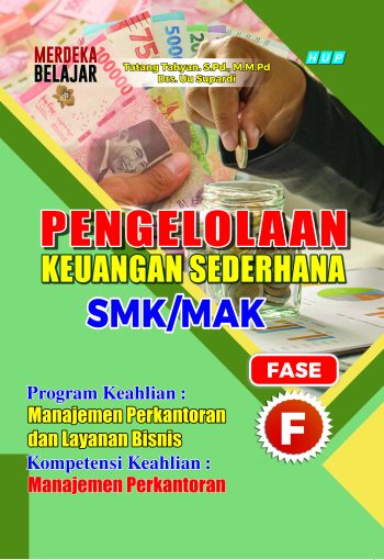 Pengelolaan Keuangan Sederhana SMK/MAK FASE F