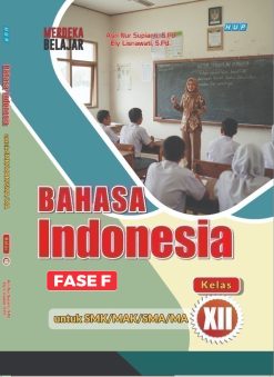 Alternative view of BAHASA INDONESIA FASE F SMK/MAK/SMA/MA untuk kelas XI